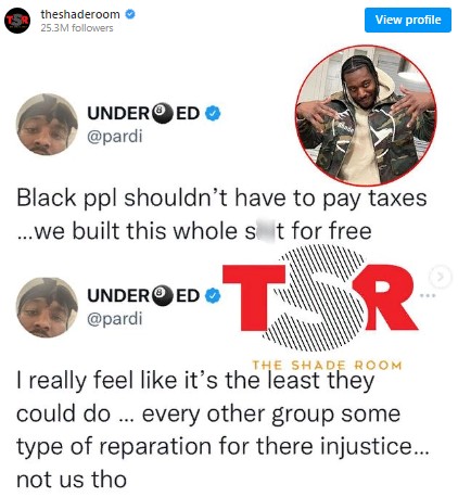 Pardison Fontaine Explains Why He Thinks Black People Should Not Have To Pay Taxes