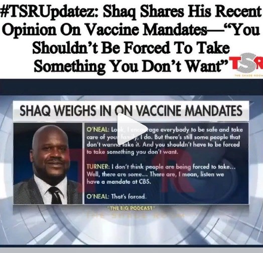 Shaq Slams Vaccine Mandates After Previously Criticizing Kyrie Irving’s Vaccination Status